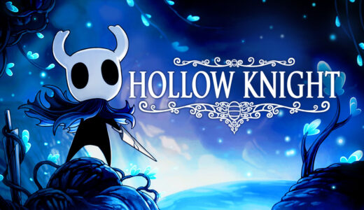【HollowKnight(ホロウナイト)】評価・レビュー　ムシたちの王国で繰り広げる過酷な冒険　